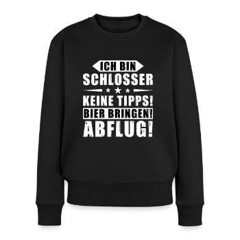 Ich bin Schlosser - Keine Tipps! Bier bringen! - Frauen Premium Bio Pullover - Schwarz - Vorne - Julia (174cm)