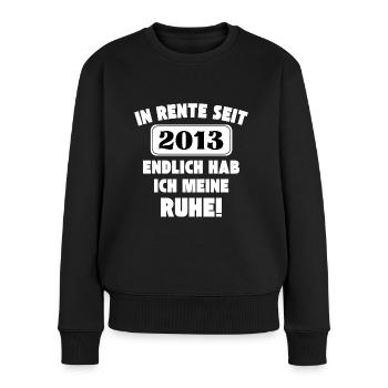 In Rente seit 2013 - Endlich hab ich meine Ruhe - Frauen Premium Bio Pullover - Schwarz - Vorne - Julia (174cm)