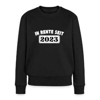In Rente seit 2023 - Endlich im Ruhestand - Frauen Premium Bio Pullover - Schwarz - Vorne - Julia (174cm)