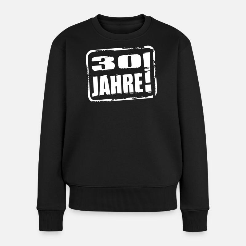 30 Jahre alt Geburtstag sticker Aufkleber 30. - Frauen Premium Bio Pullover - Schwarz