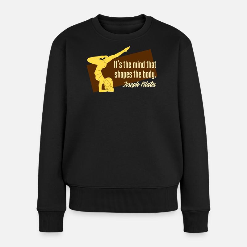 Workout Pilates Fitness Training Spruch Zitat - Frauen Premium Bio Pullover - Schwarz