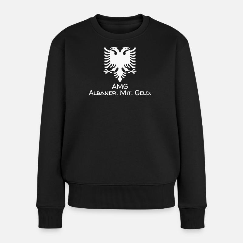 Albanien Flagge "AMG - Albaner mit Geld" - Frauen Premium Bio Pullover - Schwarz