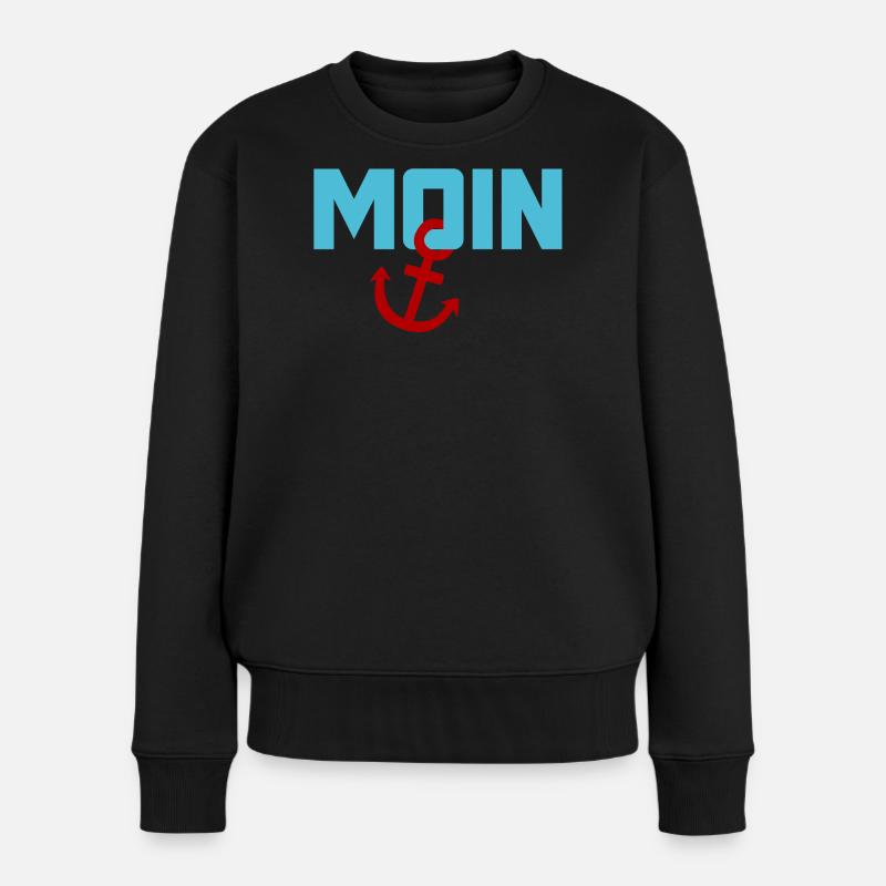 Moin Anker Ahoi Nordsee Ostsee Strand Urlaub Küste - Frauen Premium Bio Pullover - Schwarz