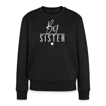 Big Sister - Frauen Premium Bio Pullover - Schwarz - Vorne - Julia (174cm)