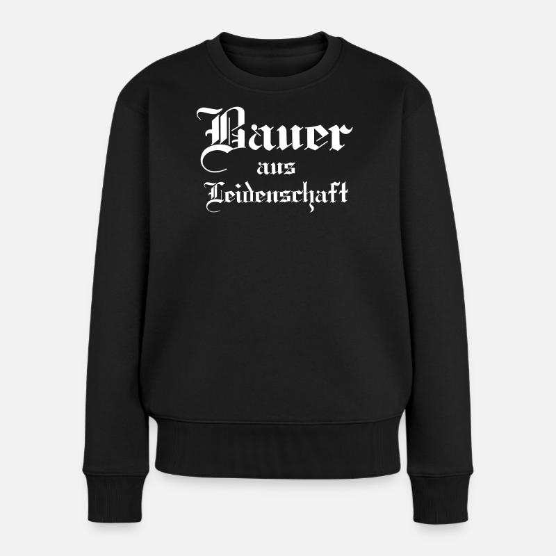 Leidenschaftlicher Bauer - Frauen Premium Bio Pullover - Schwarz