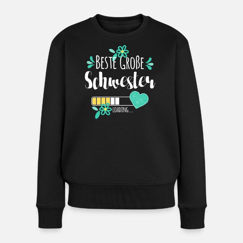 Beste Große Schwester Loading - Frauen Premium Bio Pullover - Schwarz