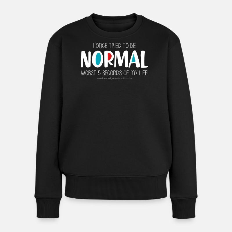 Une fois, j’ai essayé d’être normal (sombre) - Pull Premium bio Femme - noir