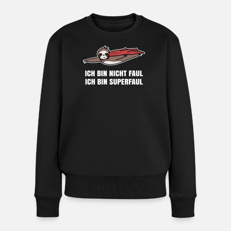 Faul Relax Faultier Chillen Spruch Zoo Säugetier - Frauen Premium Bio Pullover - Schwarz