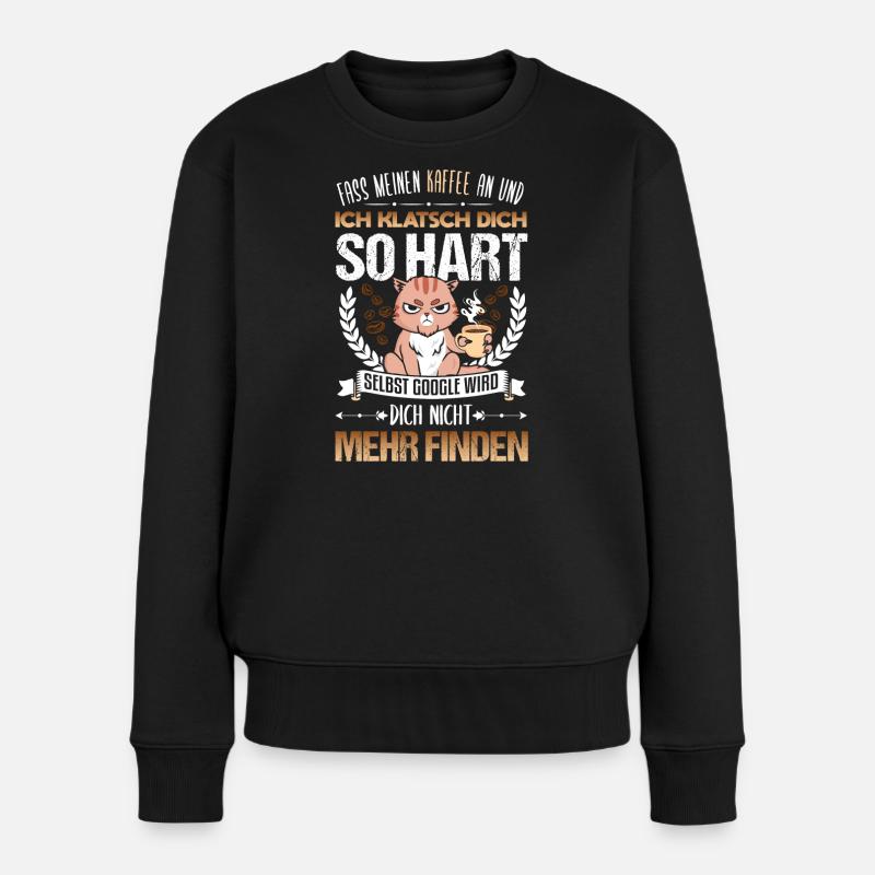 Kaffee Drama Katze Spruch - Frauen Premium Bio Pullover - Schwarz