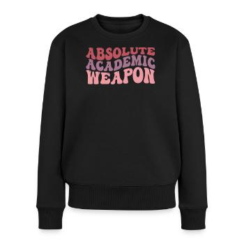 Studenten Absolute Academic Weapon - Frauen Premium Bio Pullover - Schwarz - Vorne - Julia (174cm)