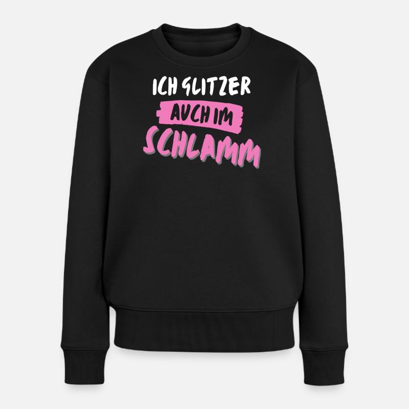 muddy run glitzer im schlamm Team Frauenlauf mud - Frauen Premium Bio Pullover - Schwarz