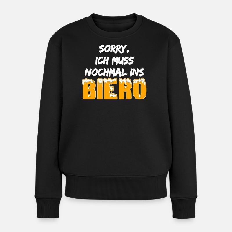 lustige Ausrede - Muss nochmal ins Biero Wortwitz - Frauen Premium Bio Pullover - Schwarz