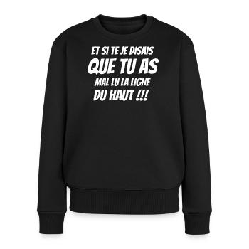 phrase drôle, humour, orthographe - Pull Premium bio Femme - noir - Devant - Julia (174cm)