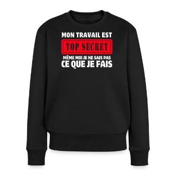 travail, travail humour, top secret - Pull Premium bio Femme - noir - Devant - Julia (174cm)