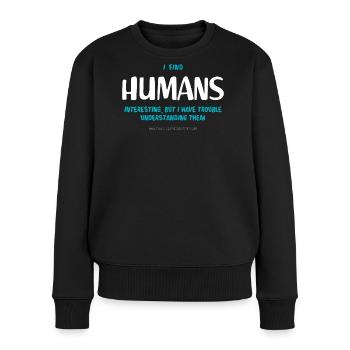 Menschen (dunkel) - Frauen Premium Bio Pullover - Schwarz - Vorne - Julia (174cm)