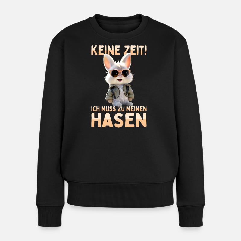 Hase Kaninchen Bunny Ich Muss Zu Meinen Hasen - Frauen Premium Bio Pullover - Schwarz