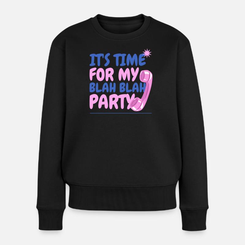 It's time for my blah blah party - Pull Premium bio Femme - noir