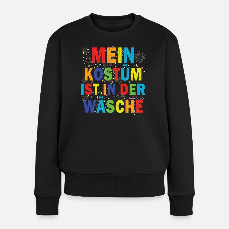 mein kostüm ist in der wäsche - Frauen Premium Bio Pullover - Schwarz