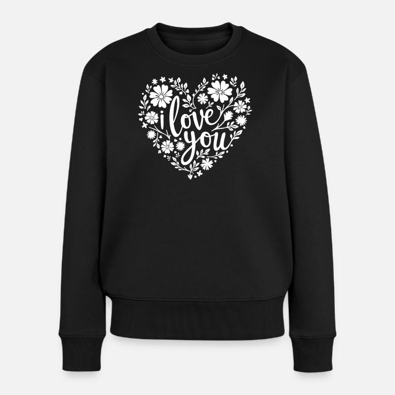 Ich liebe dich, Weiß - Frauen Premium Bio Pullover - Schwarz