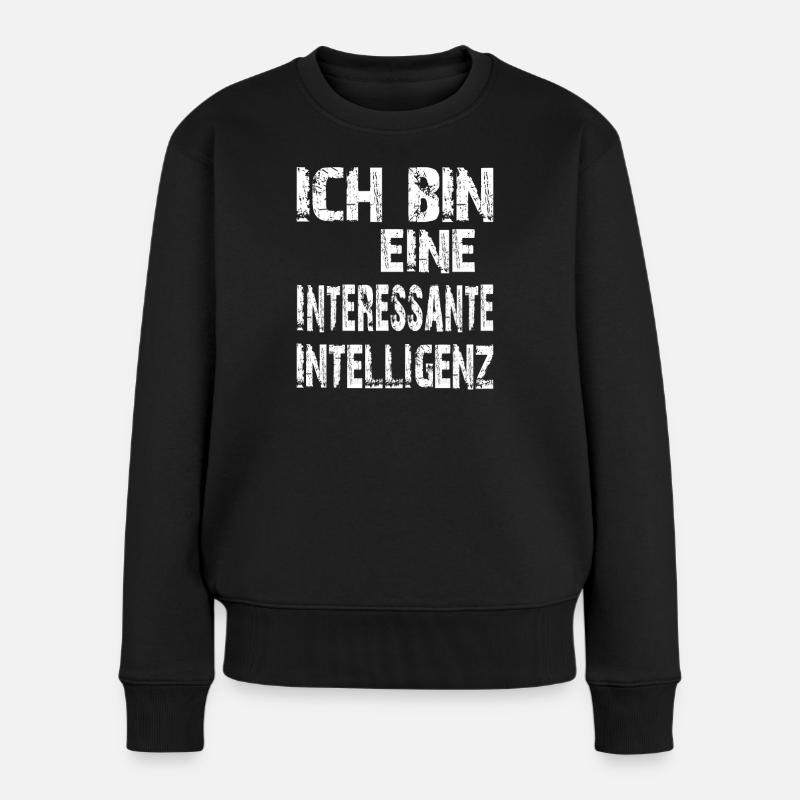 KI Spruch Ich bin eine interessante Intelligenz - Frauen Premium Bio Pullover - Schwarz