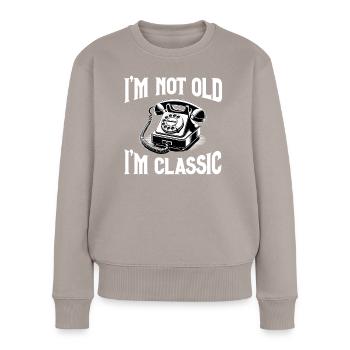 I’m Not Old – I’m Classic Retro Telefon - Frauen Premium Bio Pullover - Taupe - Vorne - Julia (174cm)
