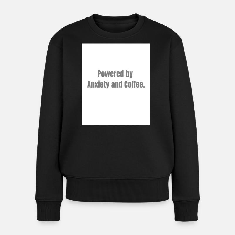 Anxiety + Coffee – Survival Combo - Women's Premium Organic Jumper - black