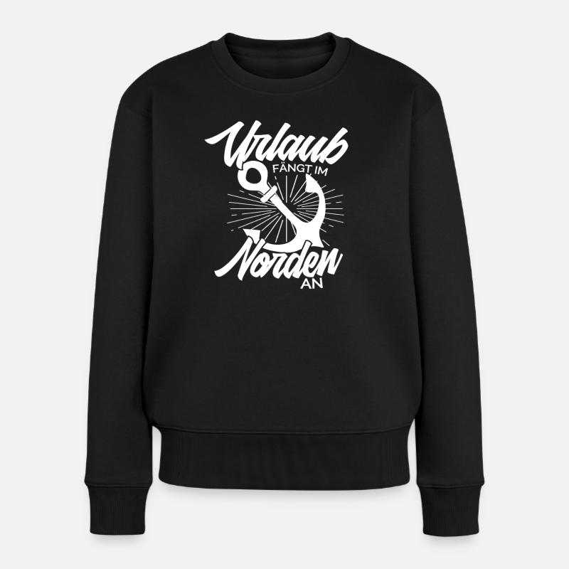 Segelboot Sprüche Anker Segler Norden Abenteuer - Frauen Premium Bio Pullover - Schwarz