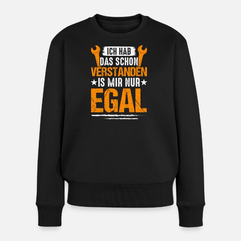Schon verstanden Egal Grunge Typo - Frauen Premium Bio Pullover - Schwarz