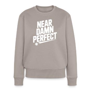 Near Damn Perfect - Women's Premium Organic Jumper - taupe - Front - Julia (174cm)