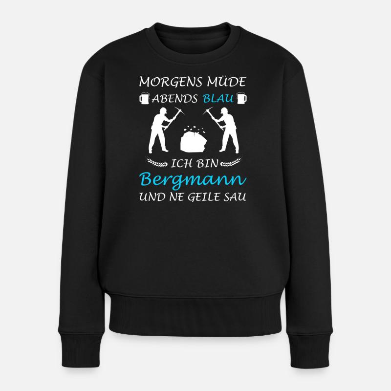 Bergmann Bergarbeiter Kumpel Kohle Miene - Frauen Premium Bio Pullover - Schwarz