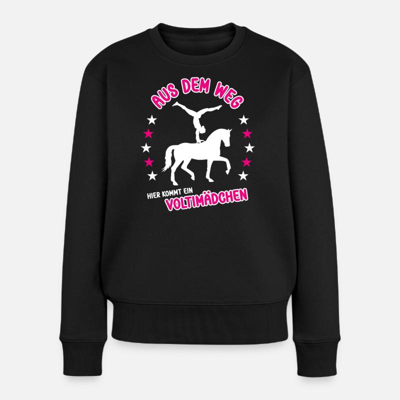 Aus Dem Weg Hier Kommt Ein Voltimädchen Voltigier - Frauen Premium Bio Pullover - Schwarz