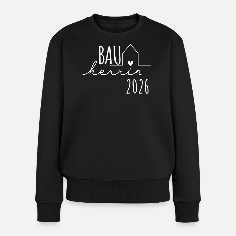 Bauherrin 2026 - Bauherren Partnerlook Hausbau - Frauen Premium Bio Pullover - Schwarz
