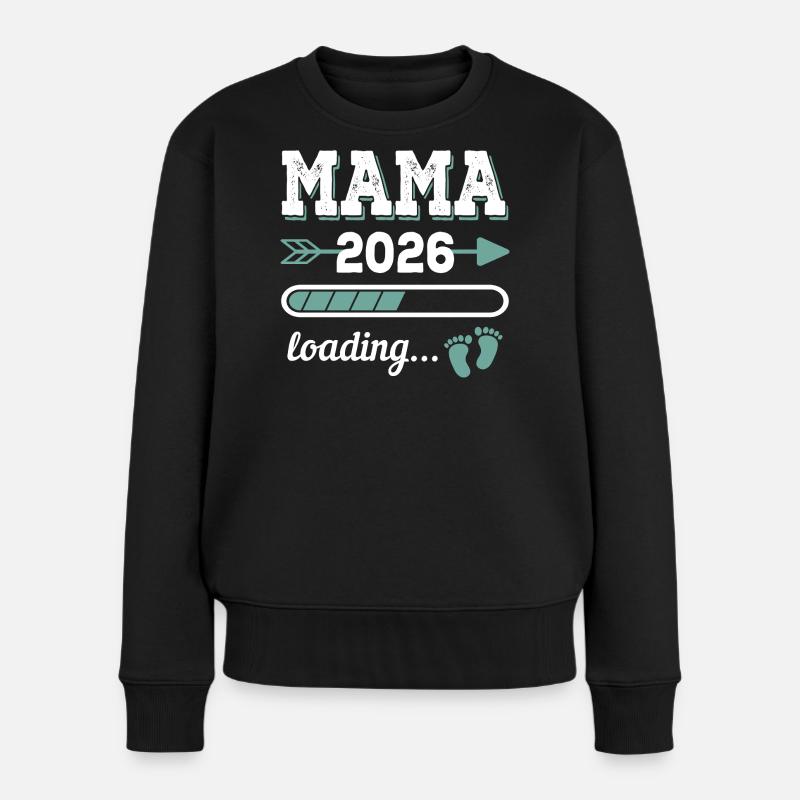 Mama 2026 Loading Werdender Mutter Geschenkidee - Frauen Premium Bio Pullover - Schwarz