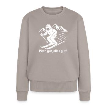 Piste gut alles gut – Lustiger Spruch für Skifahre - Frauen Premium Bio Pullover - Taupe - Vorne - Julia (174cm)