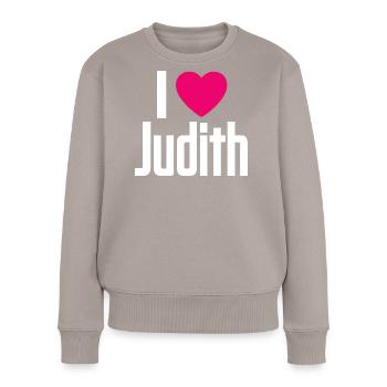 I Love Judith Pinkes Herz Ich liebe Judith - Frauen Premium Bio Pullover - Taupe - Vorne - Julia (174cm)