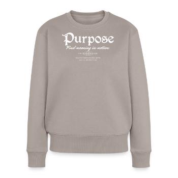 Purpose – minimalist typography streetwear - Women's Premium Organic Jumper - taupe - Front - Julia (174cm)