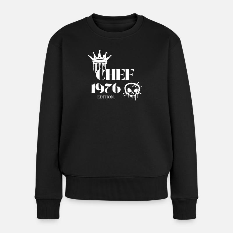 Chef Edition 1976 49 Geburtstag Spruch - Frauen Premium Bio Pullover - Schwarz