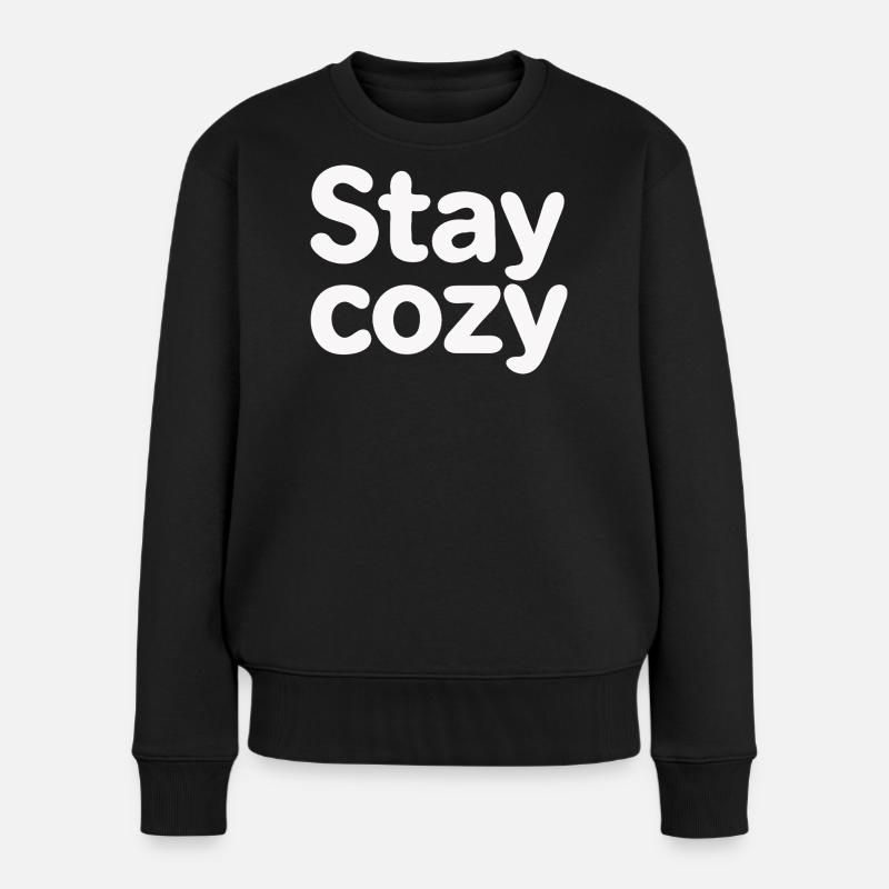 Bleib gemütlich: Verspielte Blasentypografie - Frauen Premium Bio Pullover - Schwarz