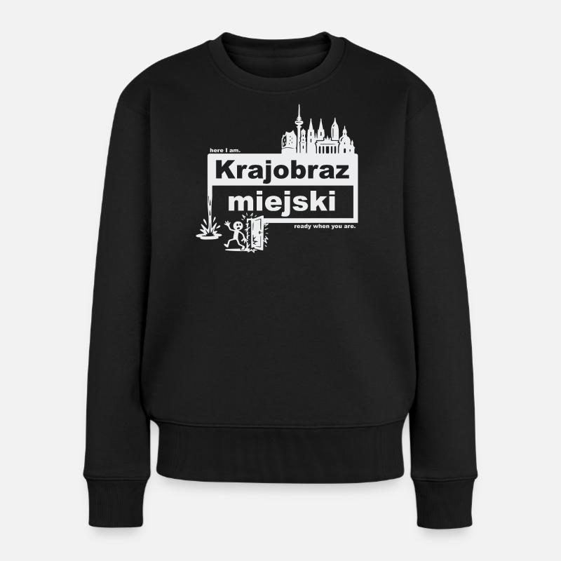 Stadtbild - polnisch - ready when you are - Frauen Premium Bio Pullover - Schwarz