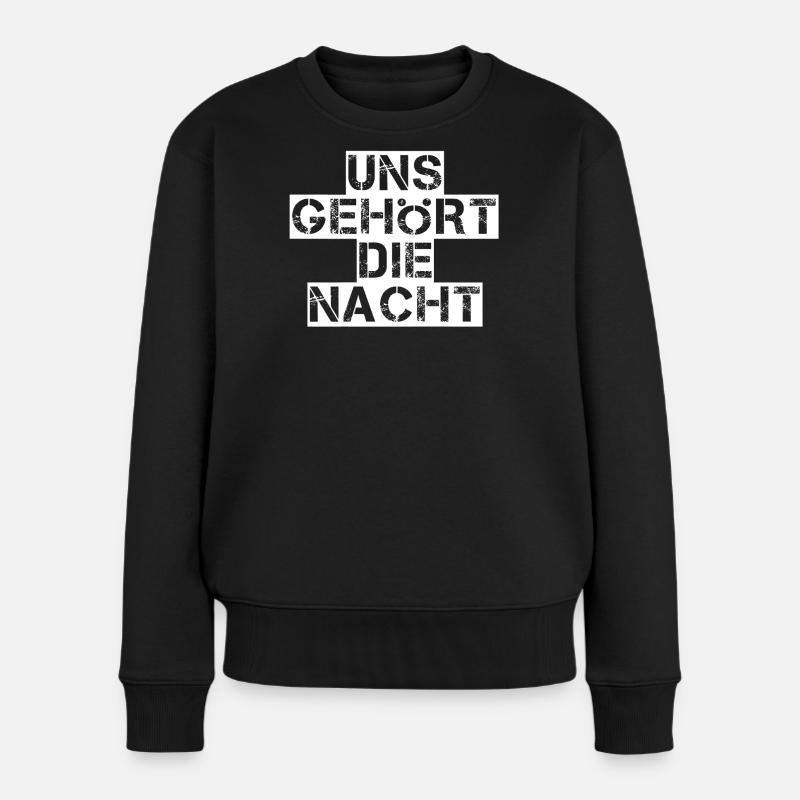 Uns gehoert die Nacht - Frauen Premium Bio Pullover - Schwarz