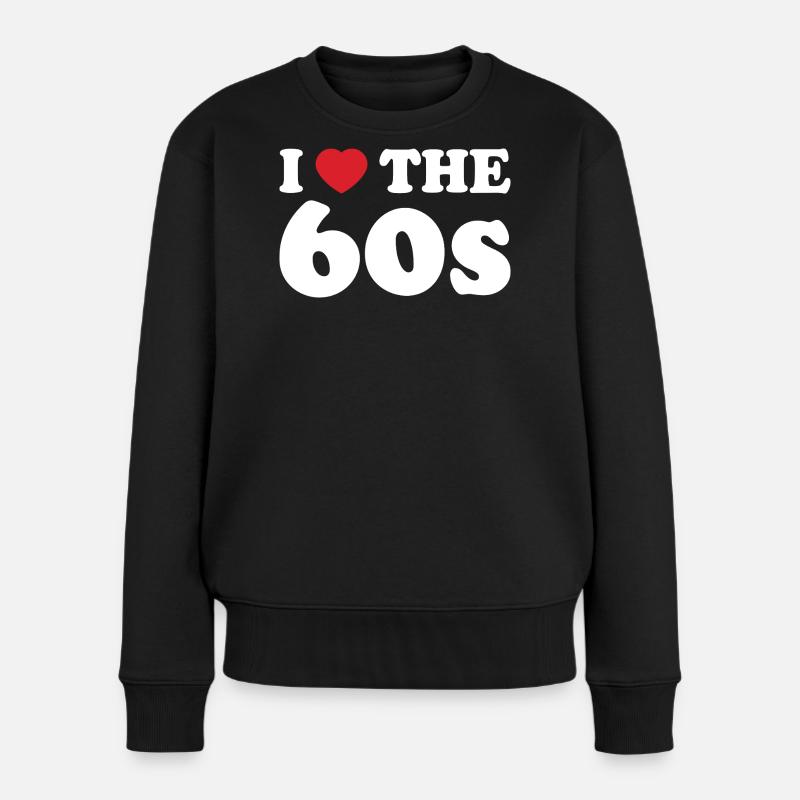 I Love Heart Sixties Retro Typography - Women's Premium Organic Jumper - black