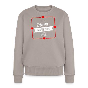 Happy Mothers Day Herz Umrandung - Weiß Rot - Frauen Premium Bio Pullover - Taupe - Vorne - Julia (174cm)