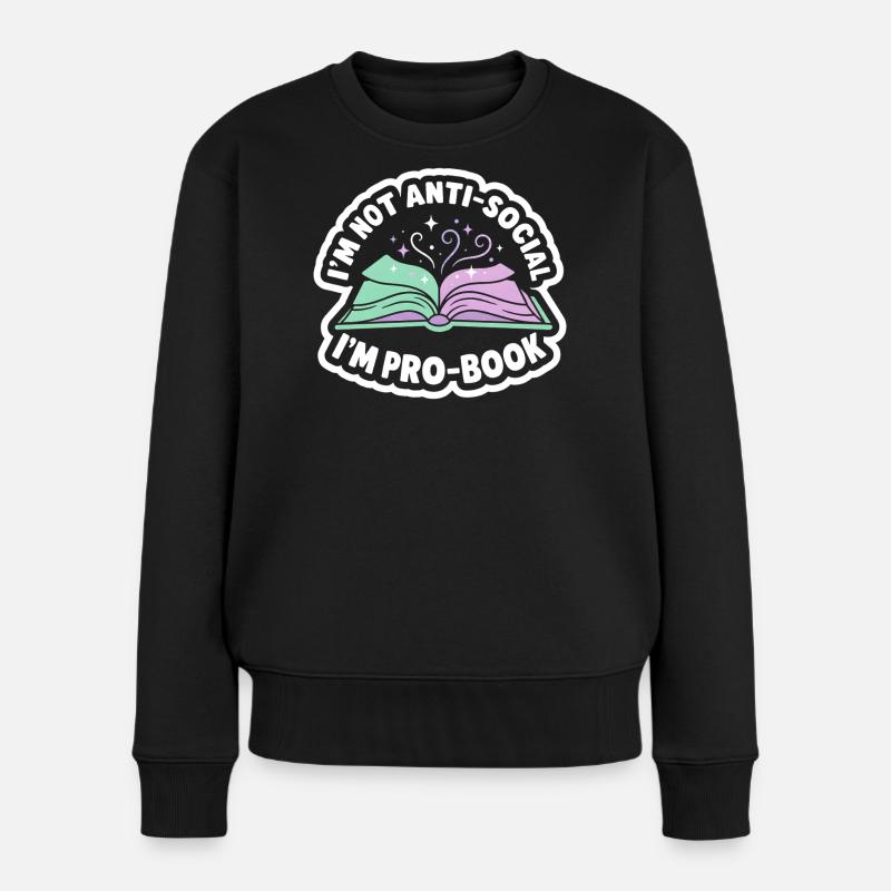 Bookish Saying - Sweet Reader Gift - Women's Premium Organic Jumper - black