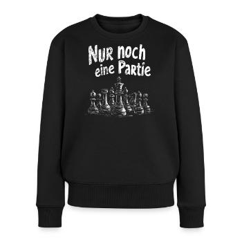 Lustiger Schach Spruch Shirt Nur Noch Eine Partie - Frauen Premium Bio Pullover - Schwarz - Vorne - Julia (174cm)