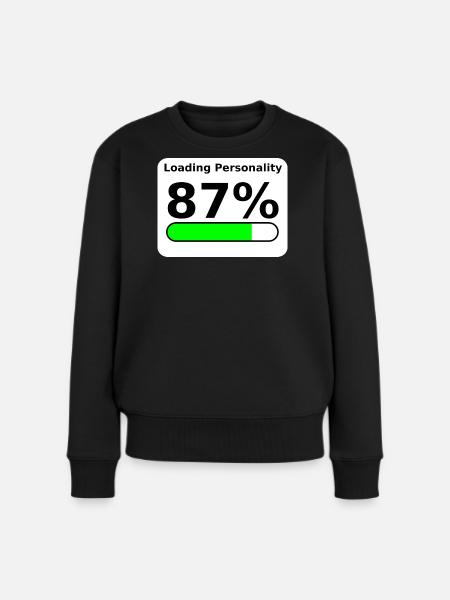 Loading Personality 87% – Nerdy Statement Tee - Frauen Premium Bio Pullover - Schwarz