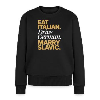 Mange un conduit italien, épouse un Slave Balkan, une voiture - Pull Premium bio Femme - noir - Devant - Julia (174cm)
