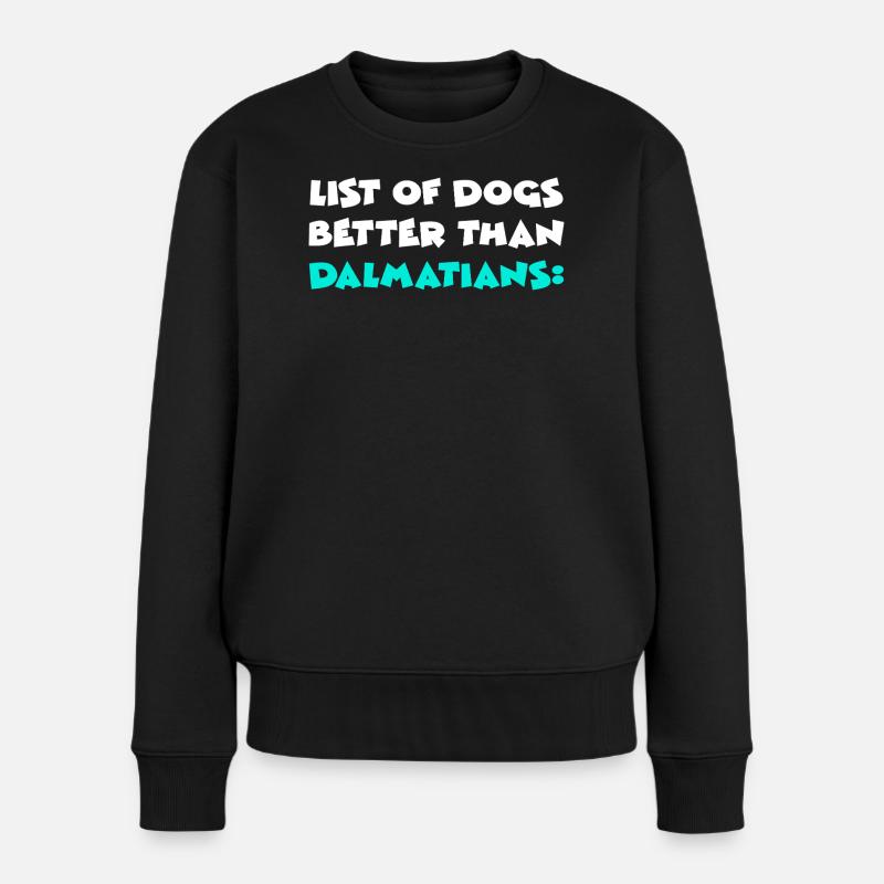 Dalmatian Dalmatiner - Frauen Premium Bio Pullover - Schwarz