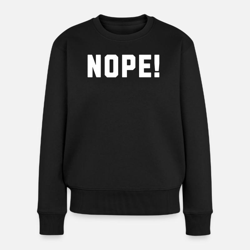 Nope! - Women's Premium Organic Jumper - black