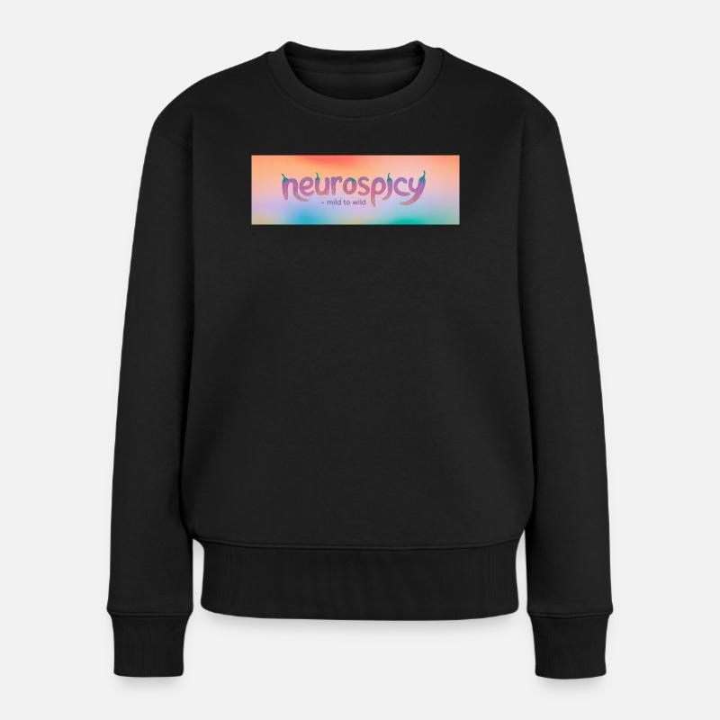neurospicy – mild to wild - Frauen Premium Bio Pullover - Schwarz