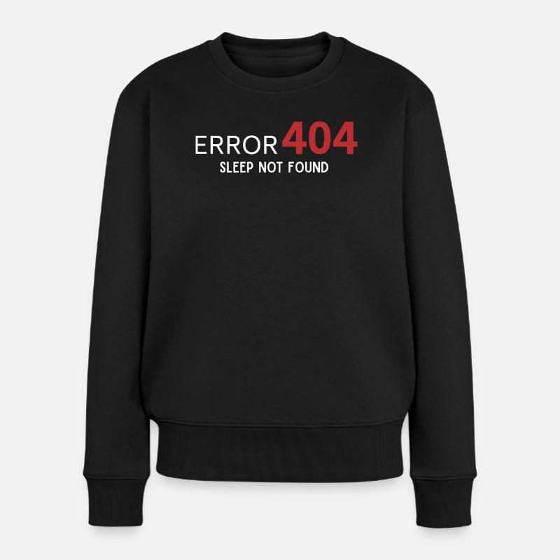 Fehler 404 Schlaf nicht gefunden – Muster für Entwickler - Frauen Premium Bio Pullover - Schwarz
